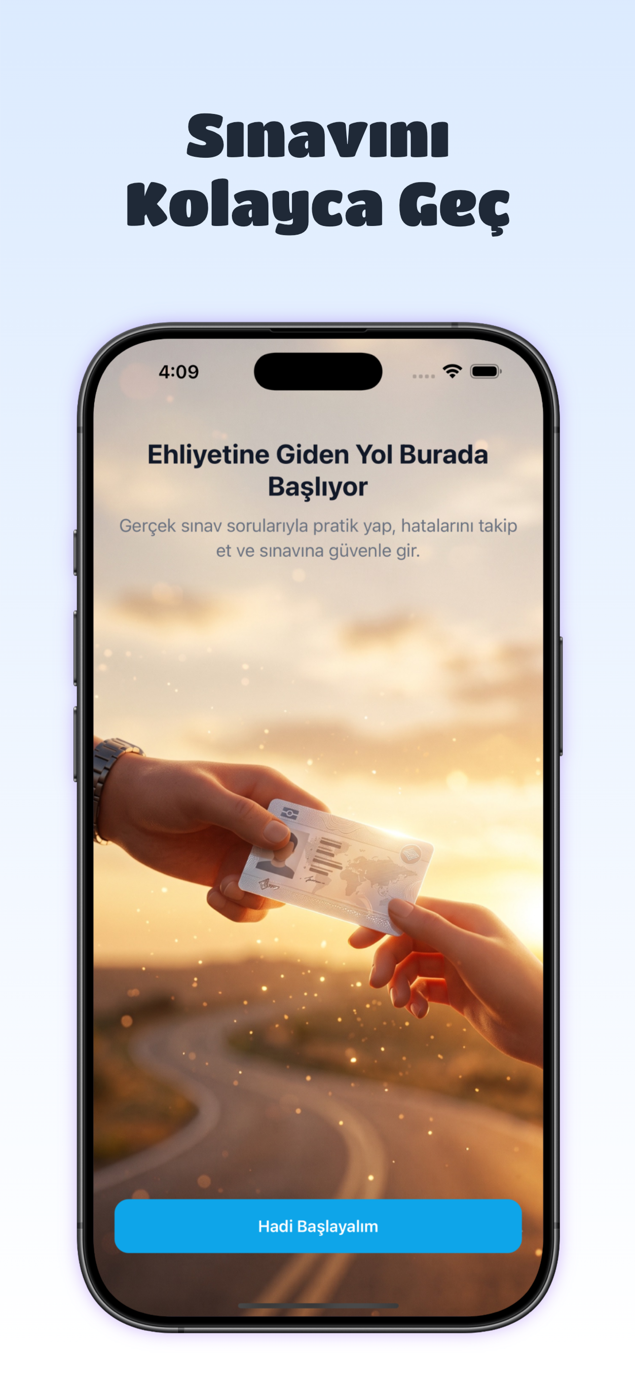 Ehliyetim uygulamasının açılış ekranı: "Ehliyetine Giden Yol Burada Başlıyor"